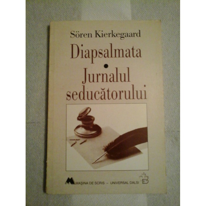 DIAPSALMATA / JURNALUL SEDUCATORULUI - Soren Kierkegaard